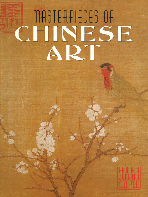 Title details for Masterpieces of Chinese Art by Rhonda Cooper - Wait list
